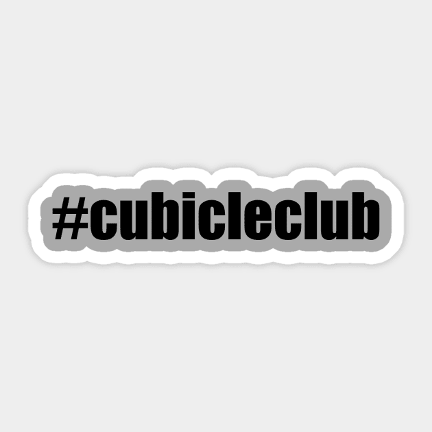 Hashtag Cubicleclub Sticker by cjrobinson63